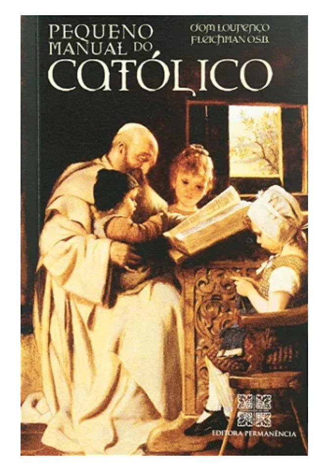 Pequeño manual católico – Dom Lourenço Fleichman, OSB