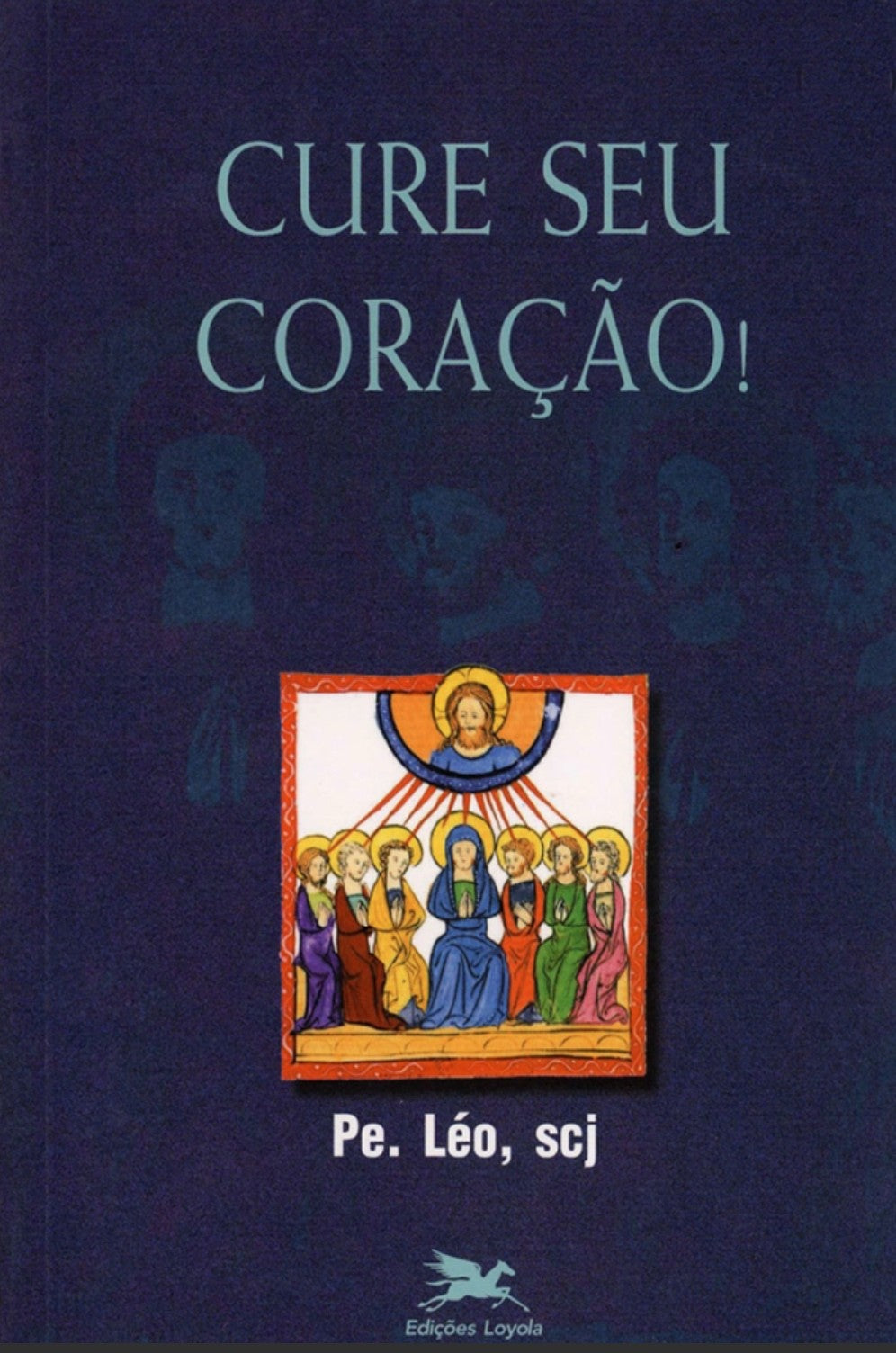 Heal Your Heart! Book – Father Leo, SCJ