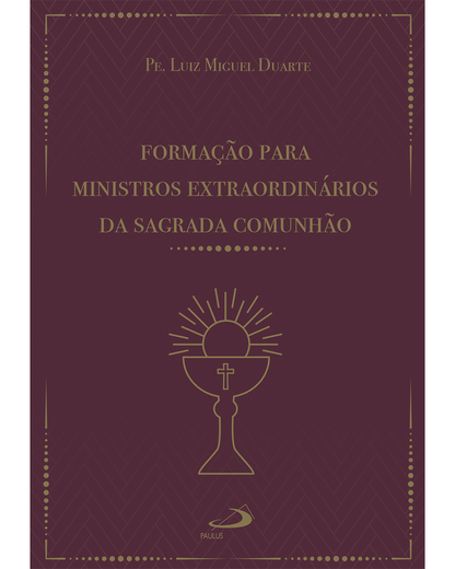 Formação para Ministros Extraordinários da Sagrada Comunhão