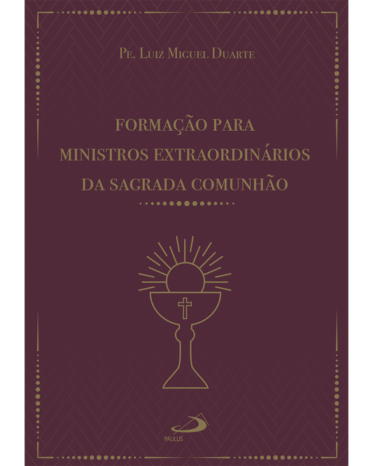 Formação para Ministros Extraordinários da Sagrada Comunhão