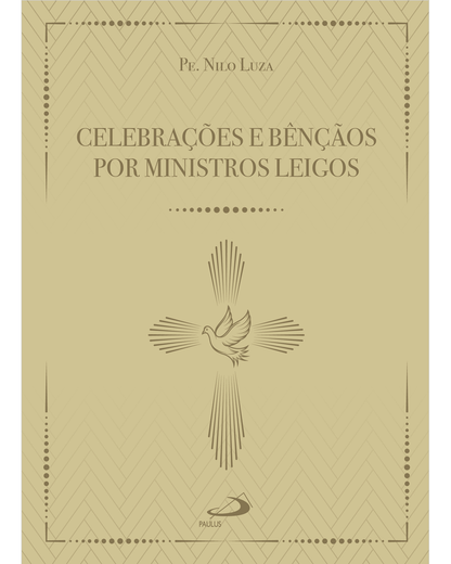 Livro: Celebrações e Bênçãos por Ministros Leigos
