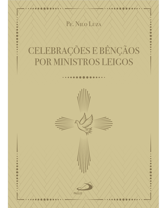 Livro: Celebrações e Bênçãos por Ministros Leigos