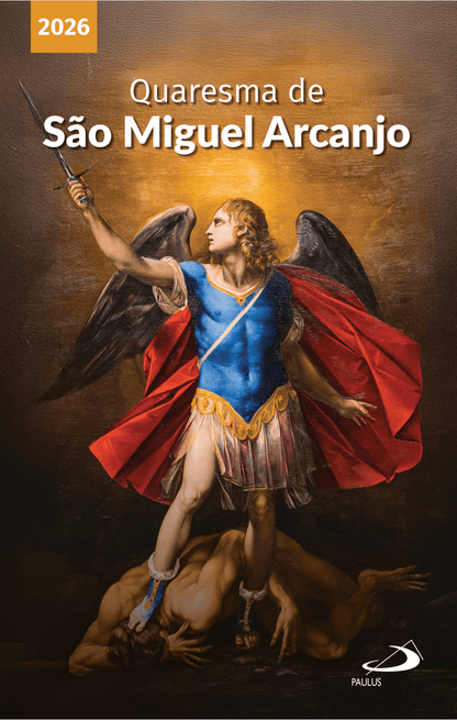 Quaresma de São Miguel Arcanjo – 2026