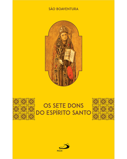 Os Sete Dons do Espírito Santo – São Boaventura