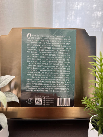 Livro: Oração de Mãe move o Céu e conduz a Deus