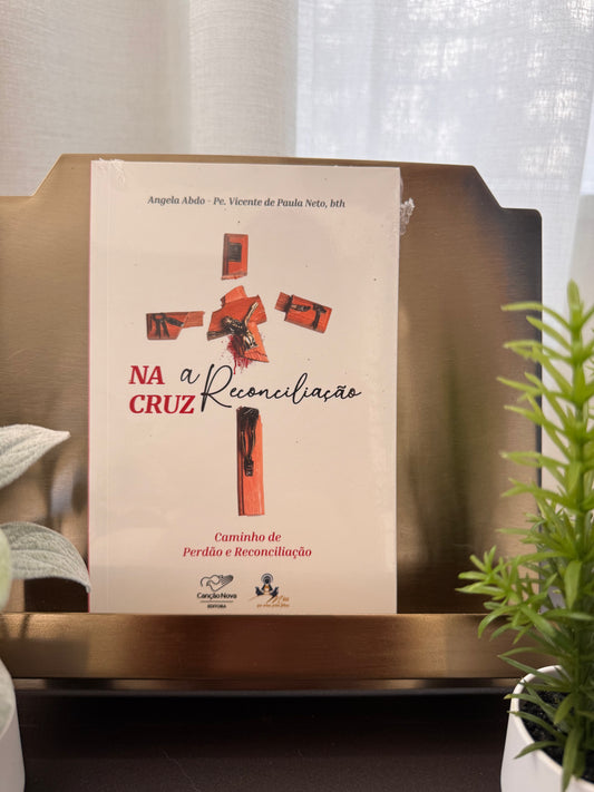 Livro: Na Cruz a Reconciliação