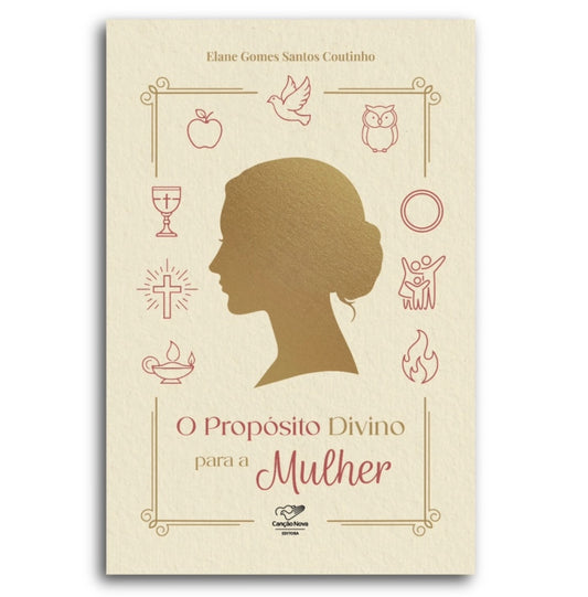 Livro O Propósito Divino para a Mulher