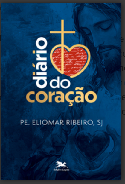 Diário do Coração 2027 – Pe. Eliomar Ribeiro, SJ