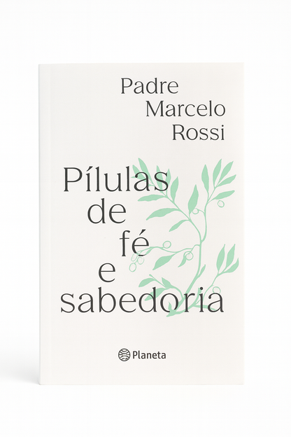 Pílulas de Fé e Sabedoria – Padre Marcelo Rossi