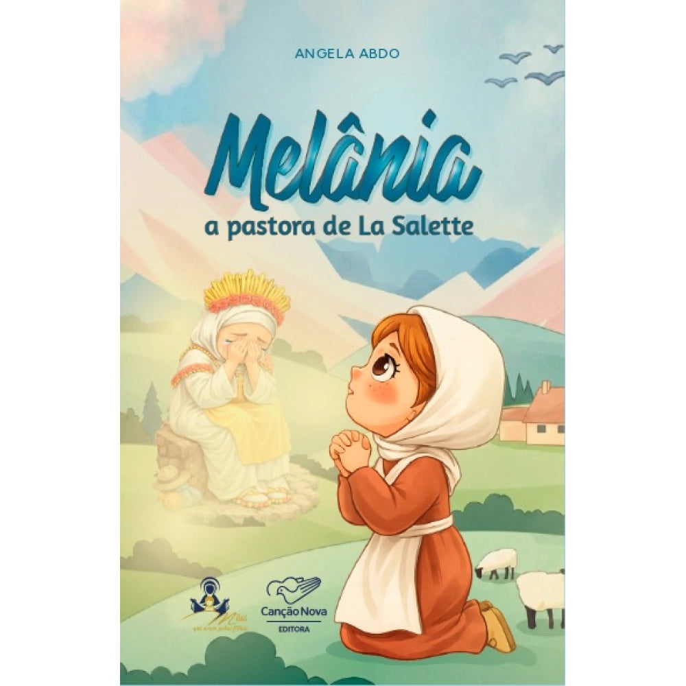 Livro Infantil Melânia – A Pastora de La Salette