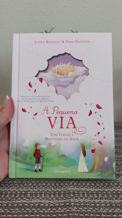 Book - The Little Way: A Journey to the Mountain of Love